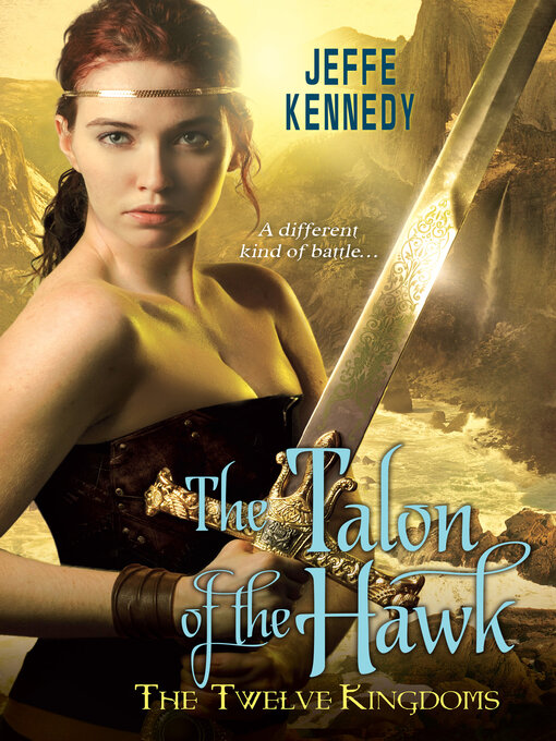 Title details for The Talon of the Hawk by Jeffe Kennedy - Available